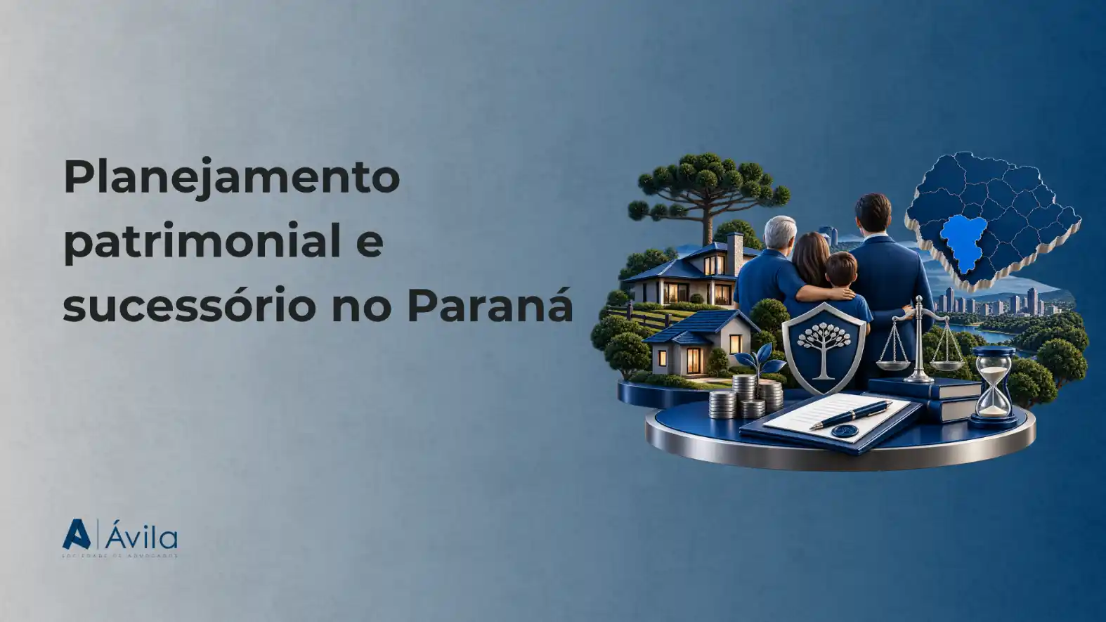 Imagem de capa com o texto “Planejamento patrimonial e sucessório no Paraná” e um cenário ilustrado com família, casa, árvores, moedas e ícones de direito, como balança e mapa do Paraná ao fundo.